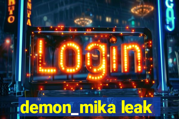 demon_mika leak